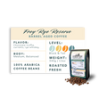 FREY RYE RESERVE • Barrel Aged Coffee - El Salvador & Rye Whiskey